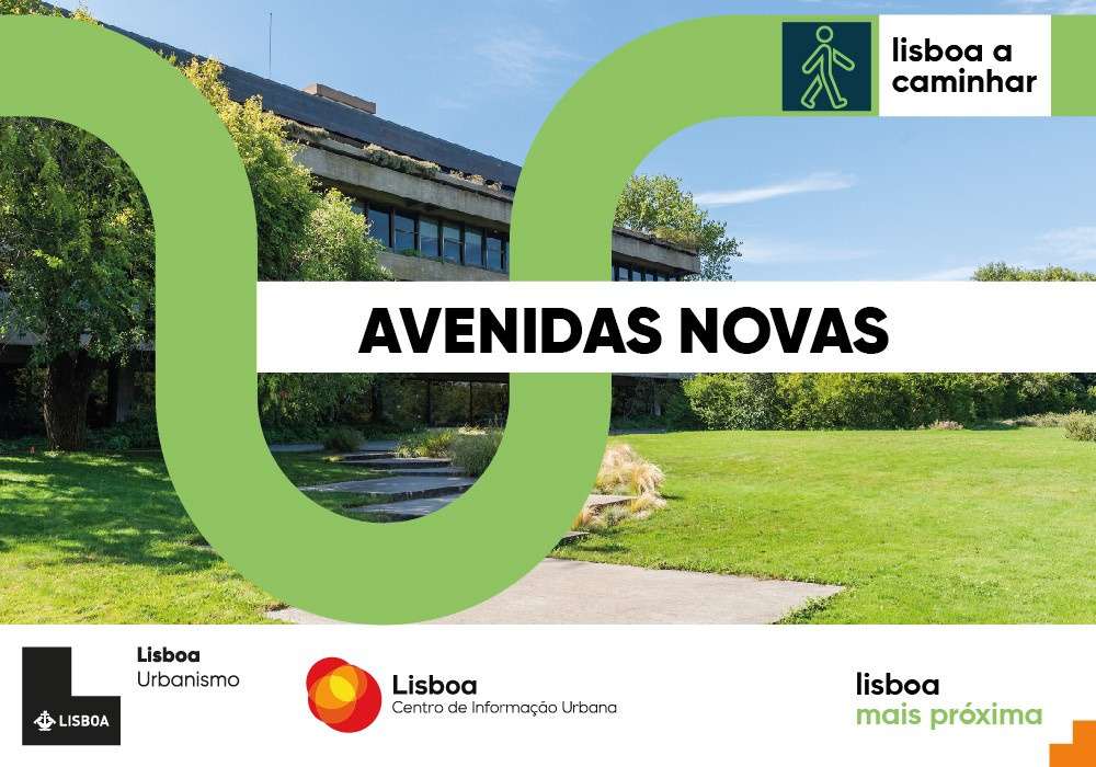 Lisboa a Caminhar, Avenidas Novas