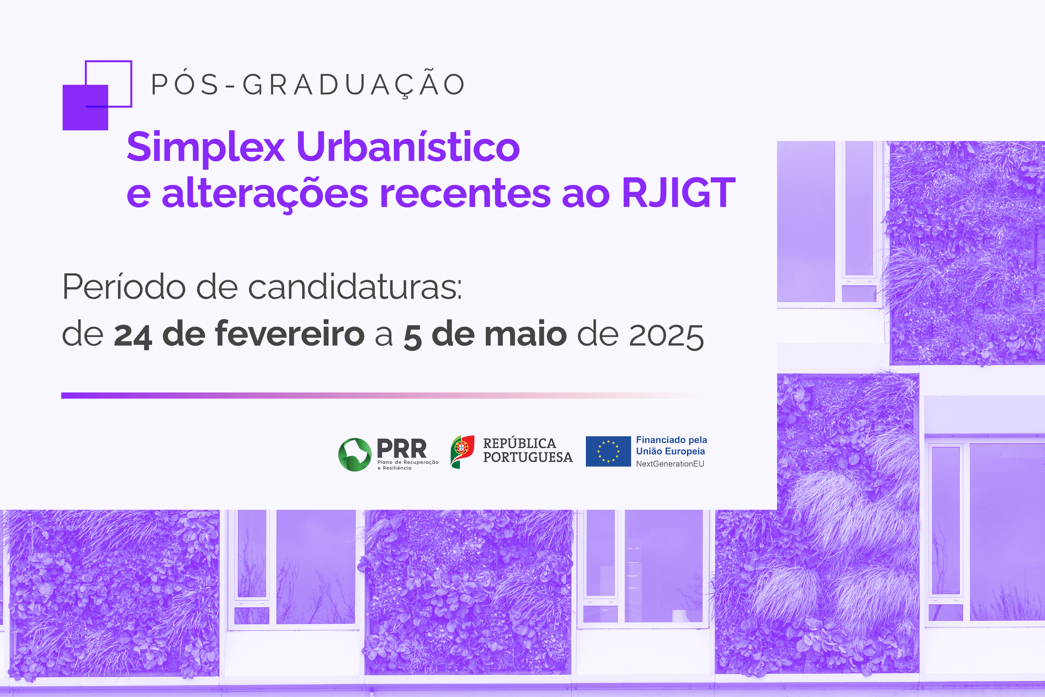 Abertas as candidaturas para a 1ª Edição do Curso “Simplex Urbanístico” e alterações recentes ao RJIGT