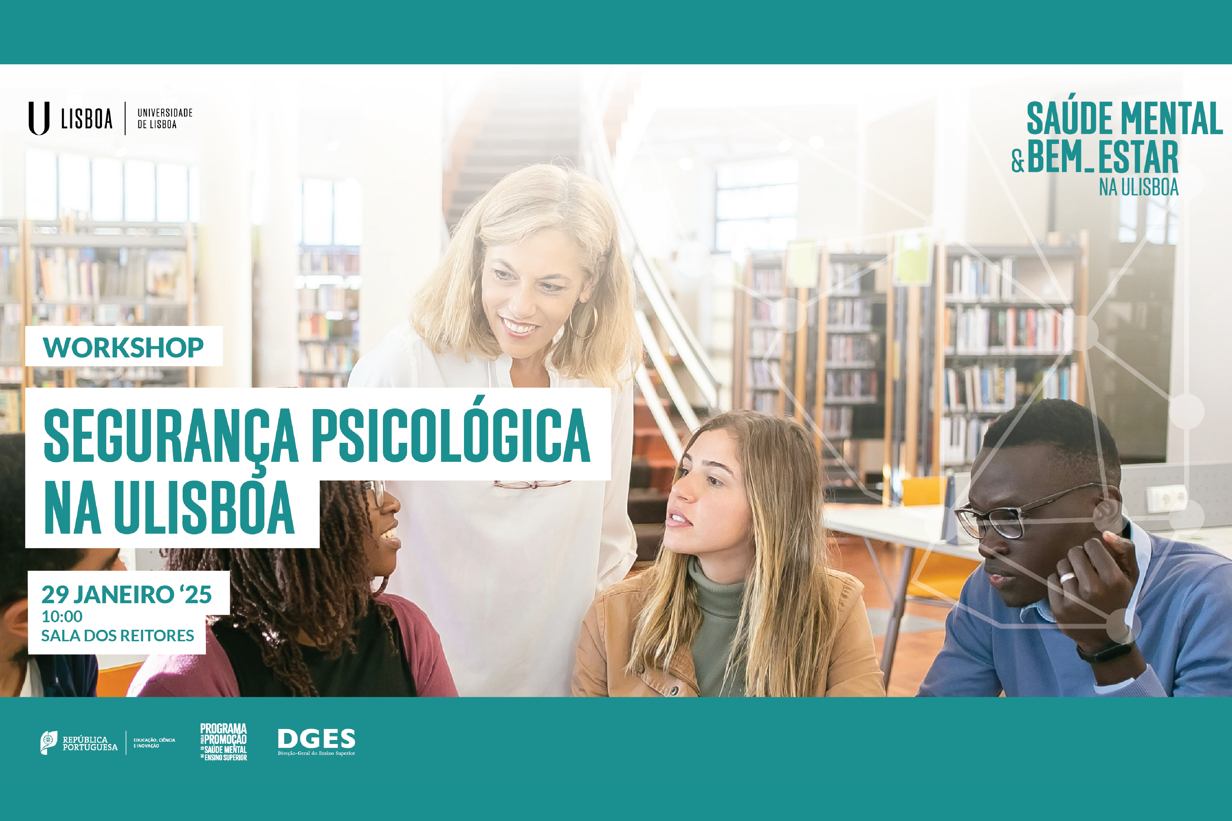 WORKSHOP - SEGURANÇA PSICOLÓGICA NA ULISBOA