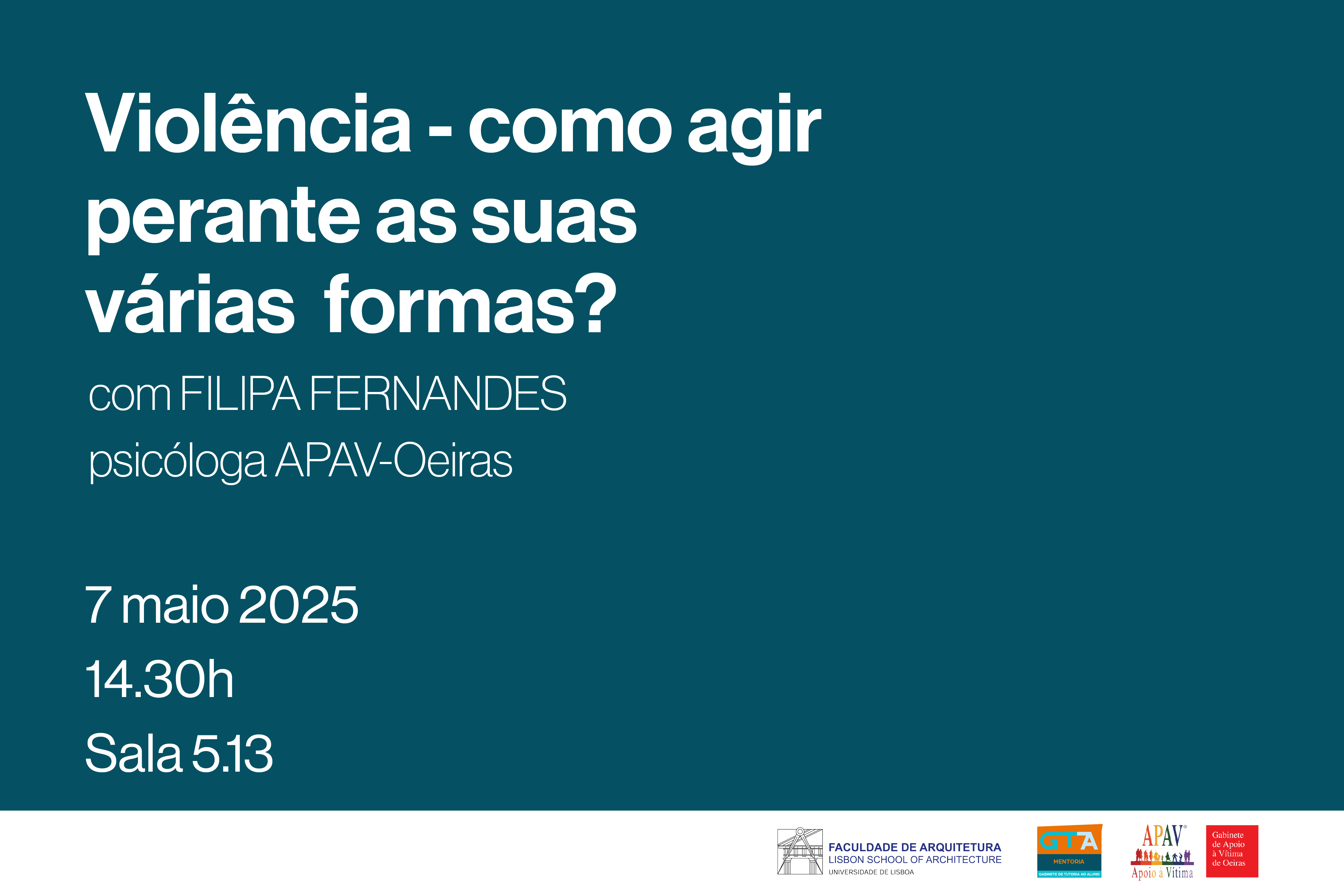Conferência: Violência - como agir perante as suas várias  formas?