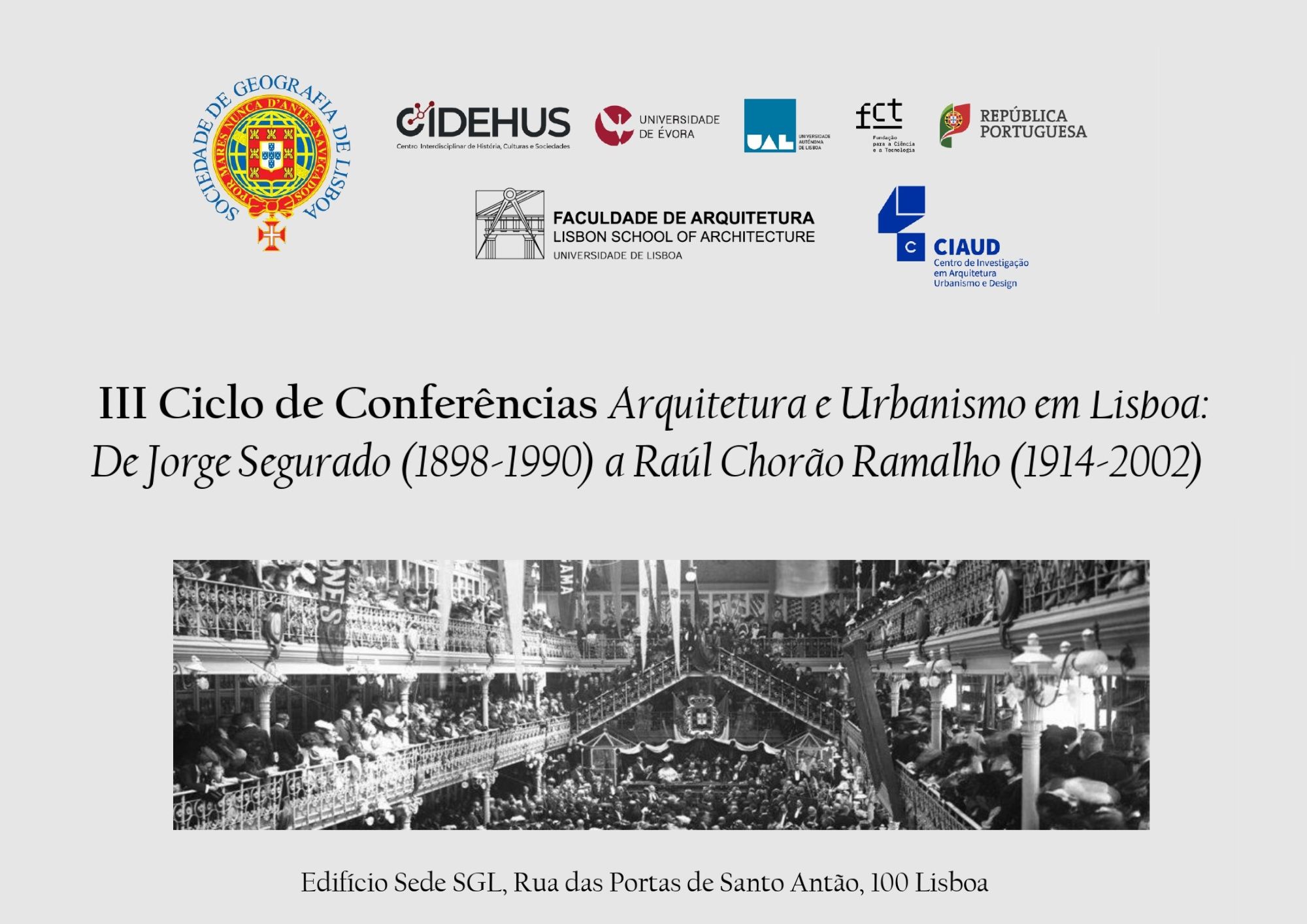 III Ciclo de Conferências Arquitetura e Urbanismo em Lisboa: de Jorge Segurado a Raúl Chorão Ramalho