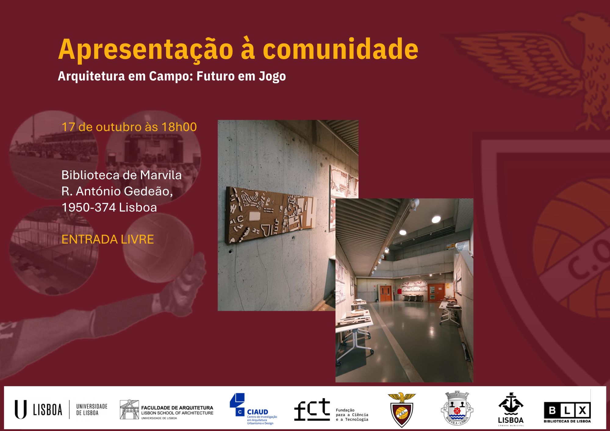 Apresentação à Comunidade das propostas académicas para a renovação do Campo Engenheiro Carlos Salema