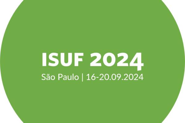 Aberta a Call for Abstract até 15 de março para o ISUF 2024 (16 a 20 de setembro de 2024)