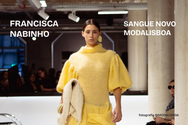 Aluna Francisca Nabinho é finalista no SANGUE NOVO, MODA LISBOA