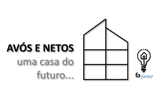 AVÓS E NETOS – uma casa do futuro… Grandparents and grandchildren – a house of the future… Dia 29 de setembro, das 17h às 24h no MUNHAC